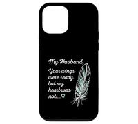 Les Ailes du Mari étaient prêtes par Mon cœur, Pas comme Un mémorial Coque pour iPhone 12 Mini