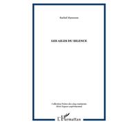 Les ailes du silence - Rachid Mansoum - L'harmattan - broché - Poésie