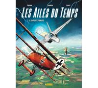 Les Ailes du temps - Tome 1 - Le temps des pionniers