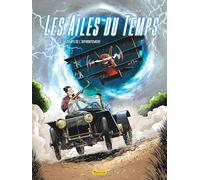 Patrice Buendia et Frédéric Zumbiehl – Les Ailes du temps T.2 : Le temps de l'affrontement – BD