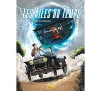 Les Ailes du temps - Tome 2 - Le temps de l affrontement Patrice Buendia (Auteur), Frédéric Zumbiehl (Auteur), Olivier Jolivet (Illustration)