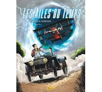 Les Ailes du temps - Tome 2 - Le temps de l’affrontement - Patrice Buendia - Zephyr - cartonné - Bande dessinée