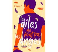 Les ailes ne font pas les anges - tome 2 - Florie C. - Hlab Eds - broché - Roman