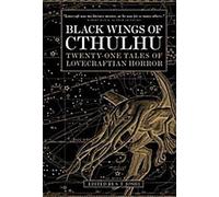 Les ailes noires de Cthulhu