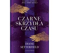 Les ailes noires du temps par Diane Setterfield (Buch auf Polnisch)