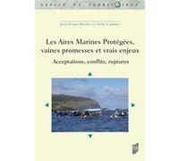 Les Aires Marines Protégées, vaines promesses et vrais enjeux Jean-Eudes Beuret (Auteur), Anne Cadoret (Auteur)