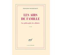 Les airs de famille François Noudelmann (Auteur)