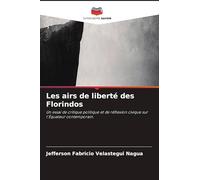 Les airs de liberté des Florindos