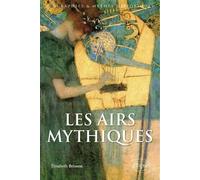 Les airs mythiques - Elisabeth Brisson - Ellipses - broché - Essai