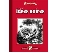 Les albums cultes Fluide Glacial - tome 02 : Idées noires - André Franquin - Fluide Glacial-Audie - relié - Bande dessinée