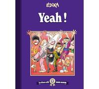 Edika – Les albums cultes Fluide Glacial, tome 04 : Yeah ! Orteils coincés