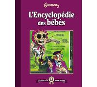 Les albums cultes Fluide Glacial - tome 05 : L'Encyclopédie des bébés - Daniel Goossens - Fluide Glacial-Audie - relié - Bande dessinée