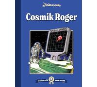 Les albums cultes Fluide Glacial - tome 08 : Cosmik Roger: Cosmik Roger