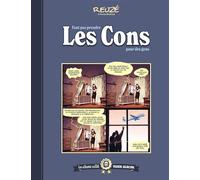 Les albums cultes Fluide Glacial - tome 09 : Faut pas prendre les Cons pour des gens - Emmanuel Reuzé - Fluide Glacial-Audie - relié - Bande dessinée