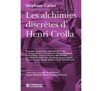 Les alchimies discrètes d’henri crolla Stéphane Carini (Auteur)