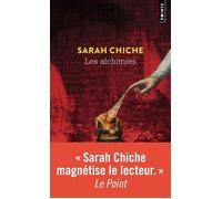 Les Alchimies - Sarah Chiche - Points - Poche - Roman