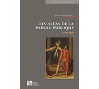 Les Aléas de la parole publique (1789-1815) - Jean-Claude Bonnet - Publ.de St-Etienne - broché - Essai