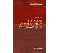 Les Aléas Géophysiques Et Climatiques