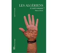 Les Algériens, si méconnus !