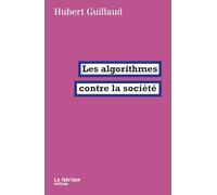 Les algorithmes contre la société