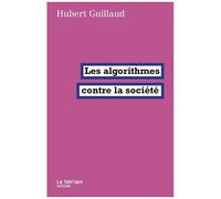 Les Algorithmes Contre La Société