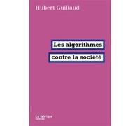 Les algorithmes contre la société