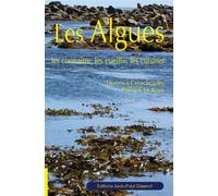 Les algues Les connaître, les cueillir, les cuisiner - Florence Creachcadec - Gisserot Editions - broché - Guide