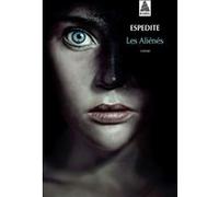Espedite – Les Aliénés – Roman – Poche