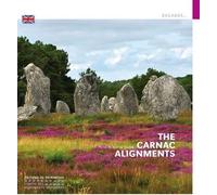 Les Alignements de Carnac (anglais) - Anne Bélaud-de Saulce - Monum Patrimoine Eds Du - broché - Etude