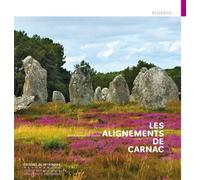 Les Alignements de Carnac - Anne Bélaud-de Saulce - Monum Patrimoine Eds Du - broché - Etude