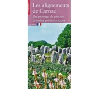 Les Alignements de Carnac - Olivier Agogué - Monum Patrimoine Eds Du - broché - Guide