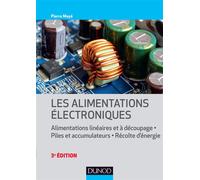 Les alimentations électroniques - 3e éd. - - Pierre Mayé - Dunod - cartonné - Etude