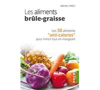 Les aliments brûle-graisse