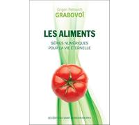 Les Aliments - Séries Numériques Pour La Vie Éternelle