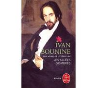 Les Allées sombres Ivan Bounine (Auteur), Jean-Luc Goester (Traduction)