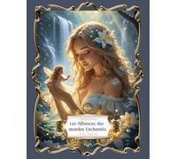 Les Alliances des mondes Enchantés