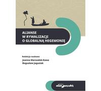 Les alliances en compétition pour l'hégémonie mondiale - (Literatur, Politik) auf Polnisch