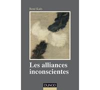 Les alliances inconscientes