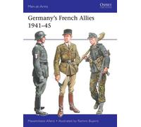 Les alliés français de l'Allemagne 1941-45