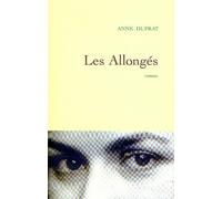 Les allongés - Anne Duprat - Grasset - broché - Roman