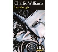 Les allongés Une aventure de Royston Blake, dur à cuire et videur - Charlie Williams - Gallimard - Poche - Roman