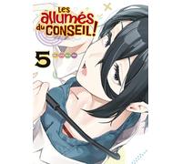 Les allumés du conseil ! - Tome 05