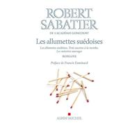 Les Allumettes suédoises, Trois sucettes à la menthe, Les Noisettes sauvages