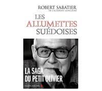 Robert Sabatier – Les Allumettes suédoises – Roman – Broché – Albin Michel