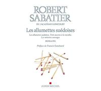 Les Allumettes suédoises, Trois sucettes à la menthe, Les Noisettes sauvages