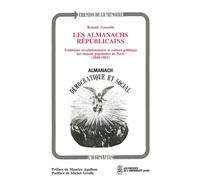 Les Almanachs républicains - Traditions révolutionnaires et culture politique - Ronald Gosselin - L'harmattan - Livre