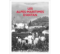 Les Alpes-Maritimes d'Antan