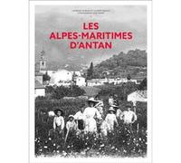 Les Alpes-Maritimes D'antan