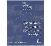 Colette Jourdain-Annequin – Les Alpes voisines du ciel – Broché (Picard)