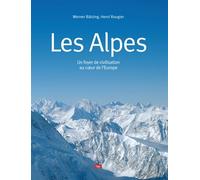 Les Alpes - Werner BATZING - Éditions Loisirs et Pédagogie - broché - Beau livre